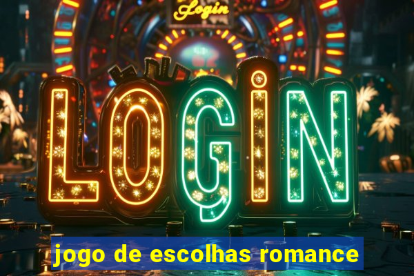 jogo de escolhas romance